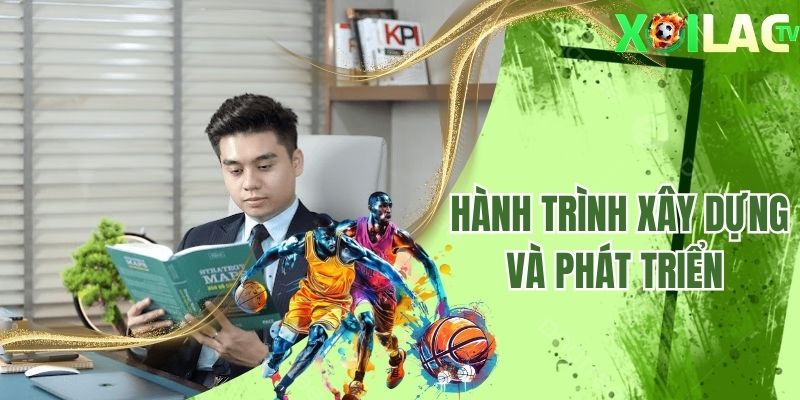 Hành trình xây dựng và phát triển Xoilactv